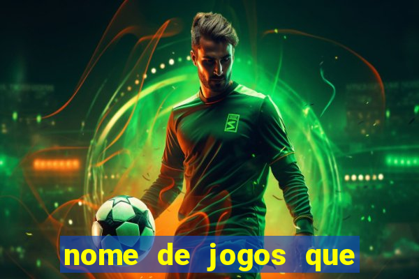 nome de jogos que ganha dinheiro de verdade